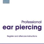 Professional Ear Piercing Register and After Care Instructions